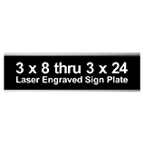 3 X 8 thru 3 X 24 Signage