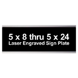 5 X 8 thru 5 X 24 Signage