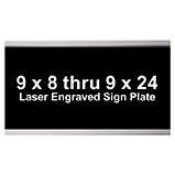 9 X 8 thru 9 X 24 Signage