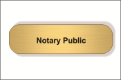 1 X 3" Notary Name Tag