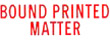 Shop the 1387 1-Color Title Stamp at CalStamp! Perfect for marking 'BOUND PRINTED MATTER'. Impression size: 1/2" x 1-5/8". Order now for precise, professional stamping!