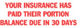 Get the 1628 1-Color Title Stamp from CalStamp! Perfect for billing, it reads 'YOUR INSURANCE HAS PAID THEIR PORTION BALANCE DUE IN 30 DAYS'. Order now!