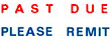 Get the 2015 2-Color Title Stamp 'PAST DUE PLEASE REMIT' from CalStamp. Perfect for office use. Order now and streamline your billing process!
