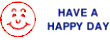 Brighten someone's day with the 2020 2-Color Title Stamp! Impression size: 1/2" x 1-5/8". Reads: 'HAVE A HAPPY DAY'. Order now from CalStamp and spread joy!