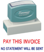 Get organized with CalStamp's 2-Color Jumbo Stock Stamp! Impression size: 7/8" x 2-3/4". Reads: 'PAY THIS INVOICE NO STATEMENT WILL BE SENT'. Order now!